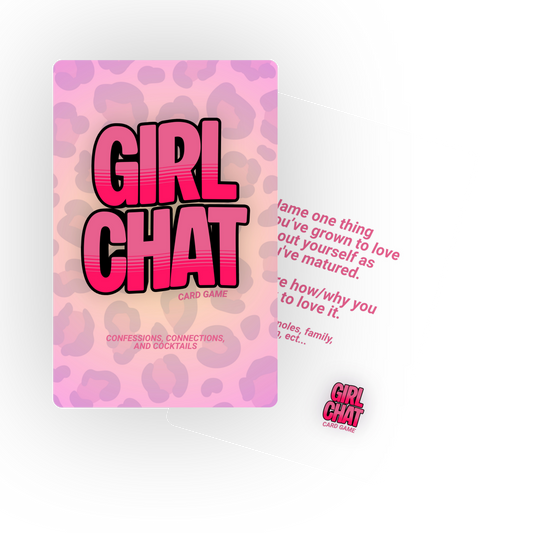 Girl Chat Game: Confessions, Connections, and Cocktails.