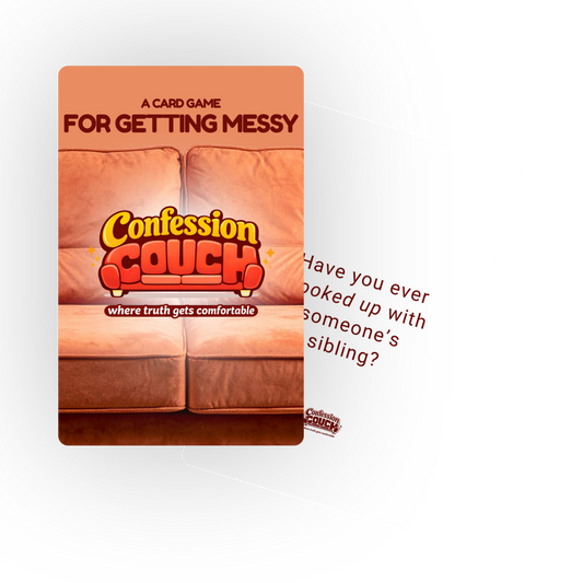 Confession Couch: For Getting Messy